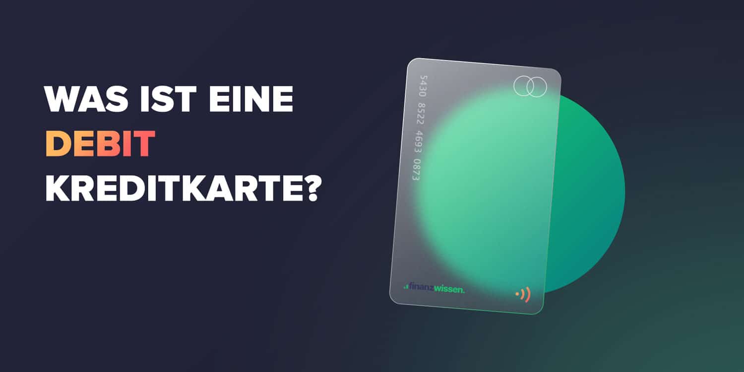 Was ist eine Debit Kreditkarte?